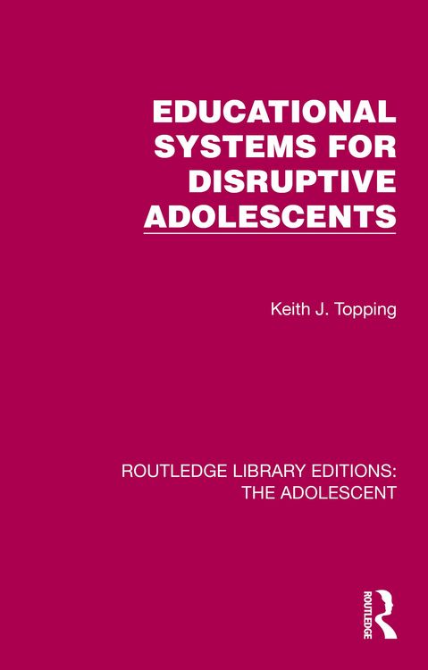 Produktbild: Educational Systems for Disruptive Adolescents
