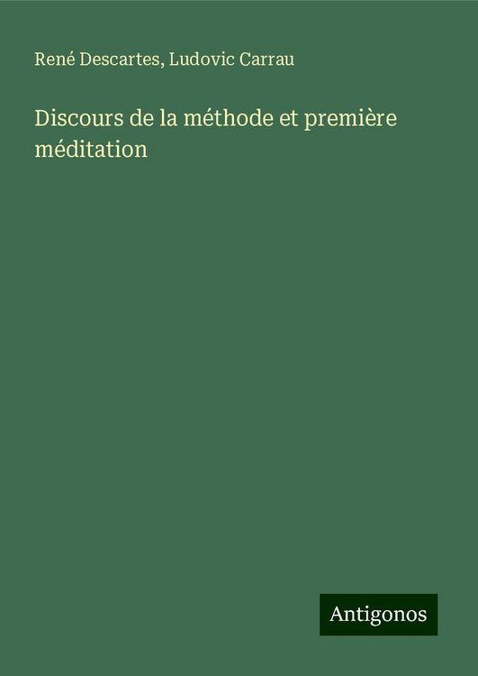 Discours de la méthode et première méditation