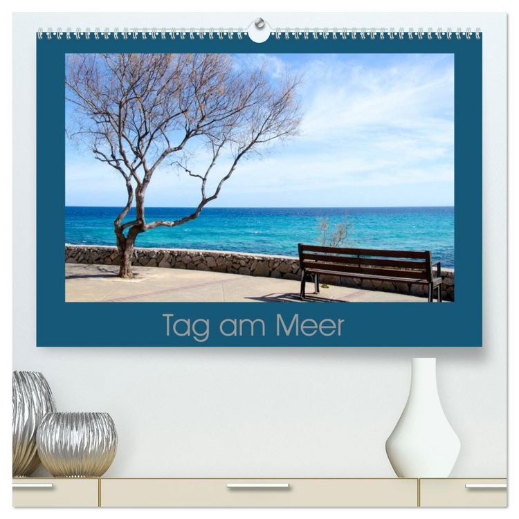 Produktbild: Tag am Meer (hochwertiger Premium Wandkalender 2026 DIN A2 quer), Kunstdruck in Hochglanz
