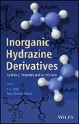 Produktbild: Inorganic Hydrazine Derivatives &ndash; Synthesis, Properties and Applications