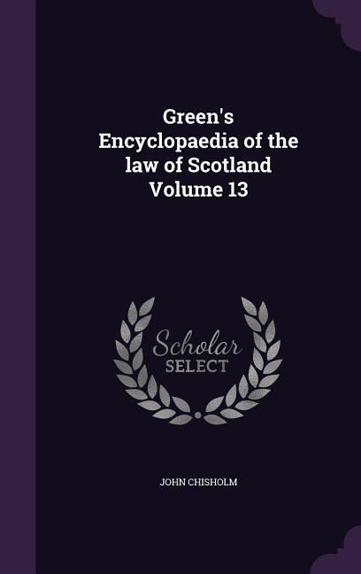 Produktbild: Green's Encyclopaedia of the law of Scotland Volume 13
