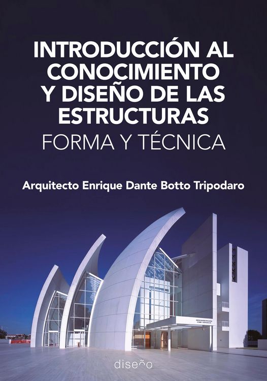 Produktbild: Introducci&oacute;n Al Conocimiento Y Dise&ntilde;o De Las Estructuras. Forma Y T&eacute;cnica