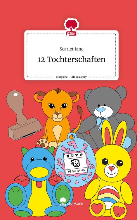 Produktbild: 12 Tochterschaften. Life is a Story - story.one