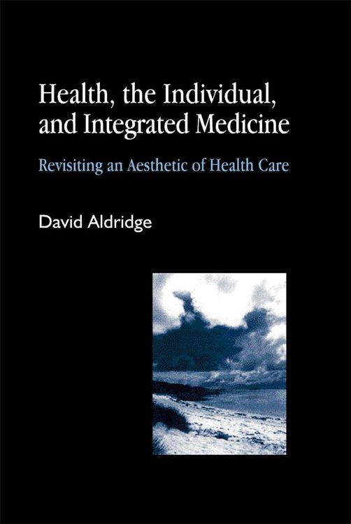 Produktbild: Health, the Individual, and Integrated Medicine