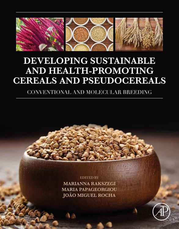 Produktbild: Developing Sustainable and Health-Promoting Cereals and Pseudocereals