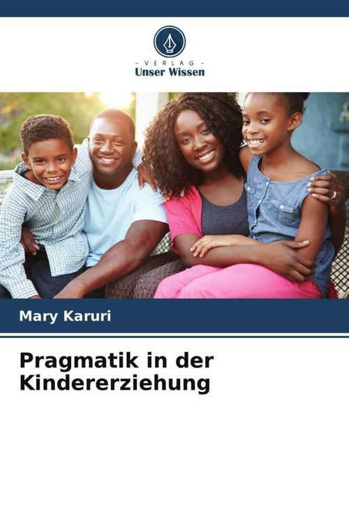 Produktbild: Pragmatik in der Kindererziehung