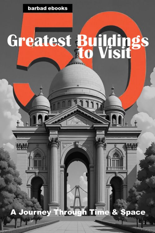 Produktbild: 50 Greatest Buildings To Visit (Great Buildings, #1)