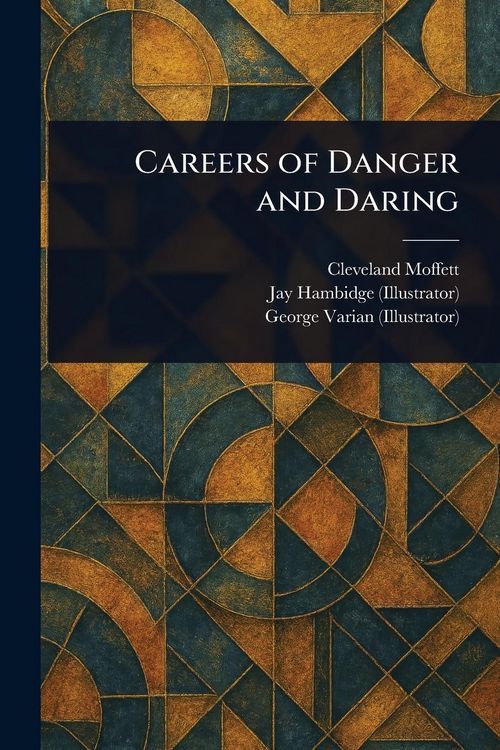 Produktbild: Careers of Danger and Daring