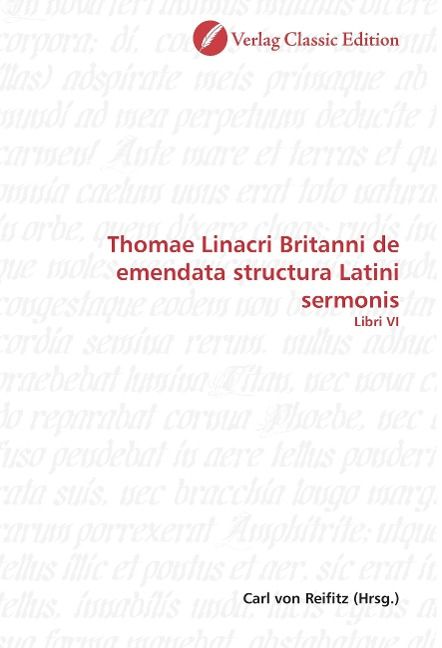 Produktbild: Thomae Linacri Britanni de emendata structura Latini sermoni