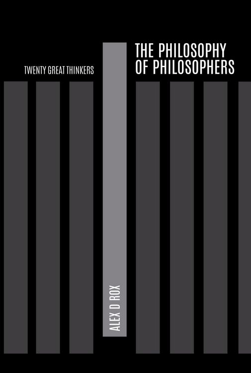 Produktbild: The Philosophy of Philosophers  Twenty Great Thinkers