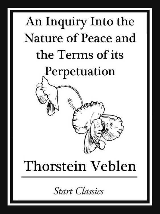 Produktbild: Inquiry into the Nature of Peace and the Terms of Its Perpetuation