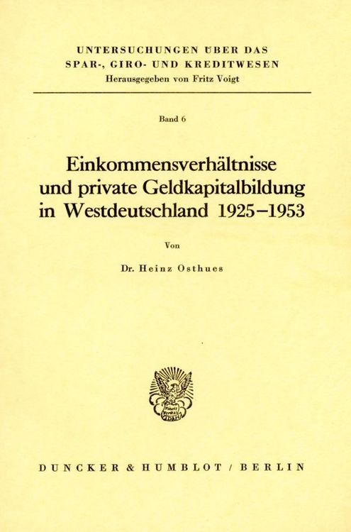 Produktbild: Einkommensverh&auml;ltnisse und private Geldkapitalbildung in Westdeutschland 1925 - 1953.