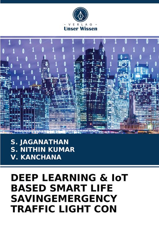 Produktbild: Deep Learning & Iot Based Smart Life Savingemergency Traffic Light Con
