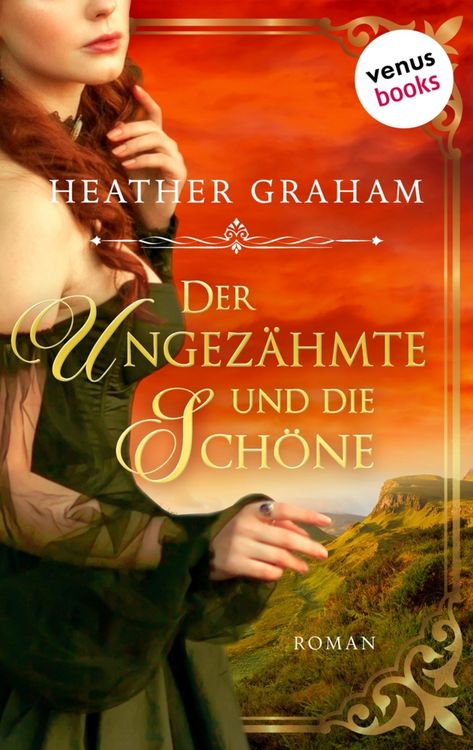 Produktbild: Der Ungez&auml;hmte und die Sch&ouml;ne: Die Wild-Passion-Saga Band 1
