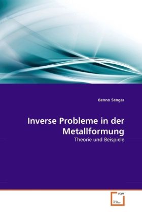 Produktbild: Senger, B: Inverse Probleme in der Metallformung