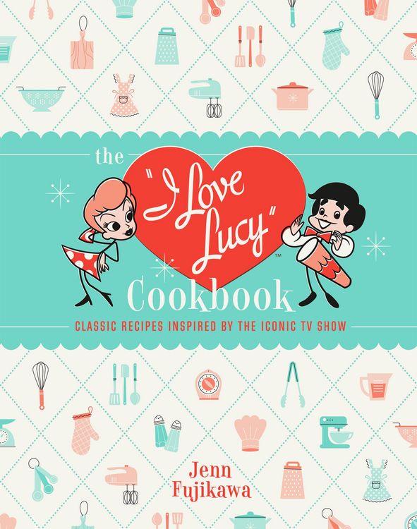 Produktbild: The I Love Lucy Cookbook