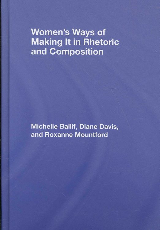 Produktbild: Women's Ways of Making It in Rhetoric and Composition