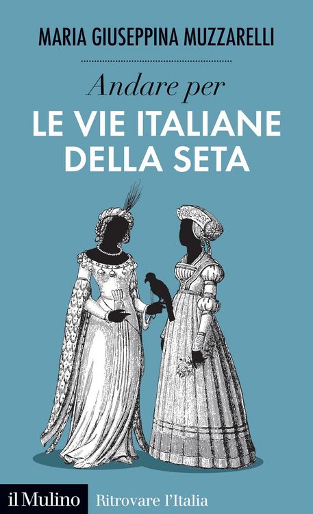 Produktbild: Andare per le vie italiane della seta