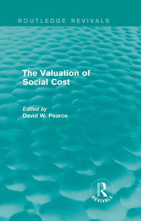 Produktbild: The Valuation of Social Cost (Routledge Revivals)