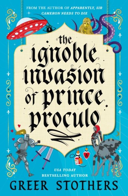 Produktbild: The Ignoble Invasion of Prince Proculo