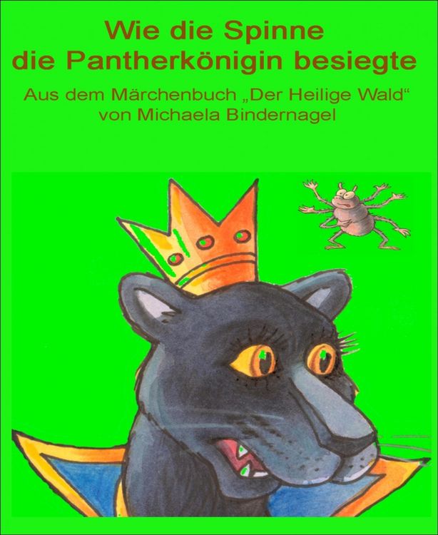 Produktbild: Wie die Spinne die Pantherk&ouml;nigin besiegte
