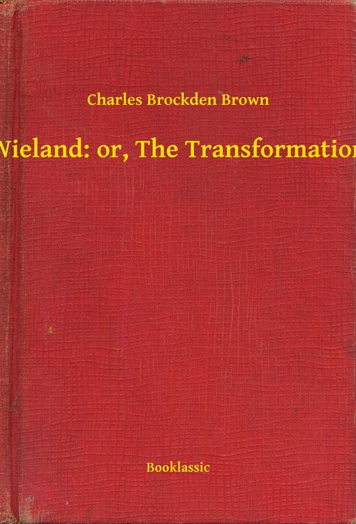 Produktbild: Wieland: or, The Transformation