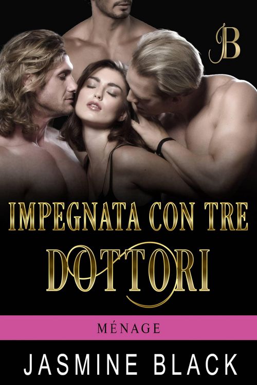 Produktbild: Impegnata con tre dottori (M&eacute;nage, #3)