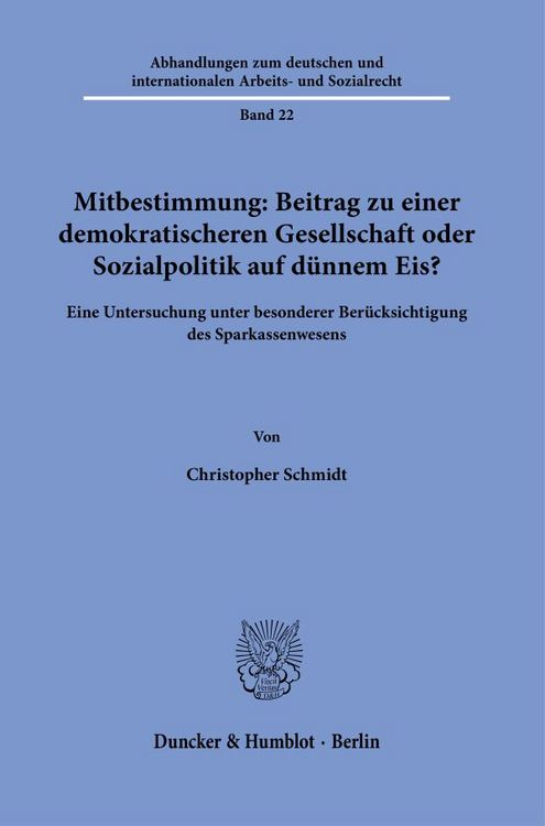 Produktbild: Mitbestimmung: Mehr Demokratie oder Sozialpolitik auf d&uuml;nnem Eis?