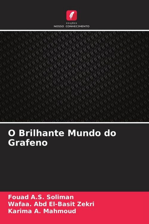 Produktbild: O Brilhante Mundo do Grafeno