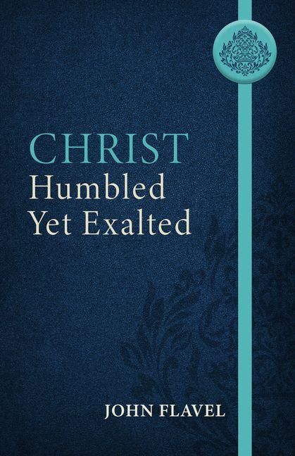 Produktbild: Christ Humbled Yet Exalted