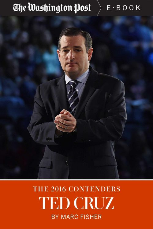 Produktbild: The 2016 Contenders: Ted Cruz