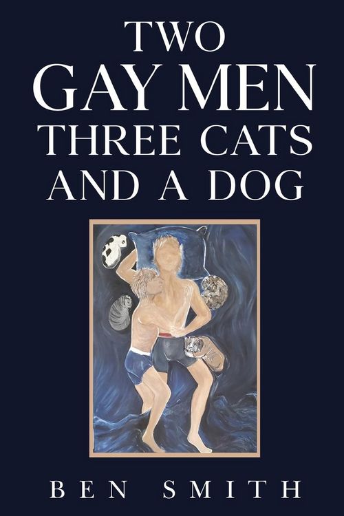 Produktbild: Two Gay Men Three Cats and a Dog
