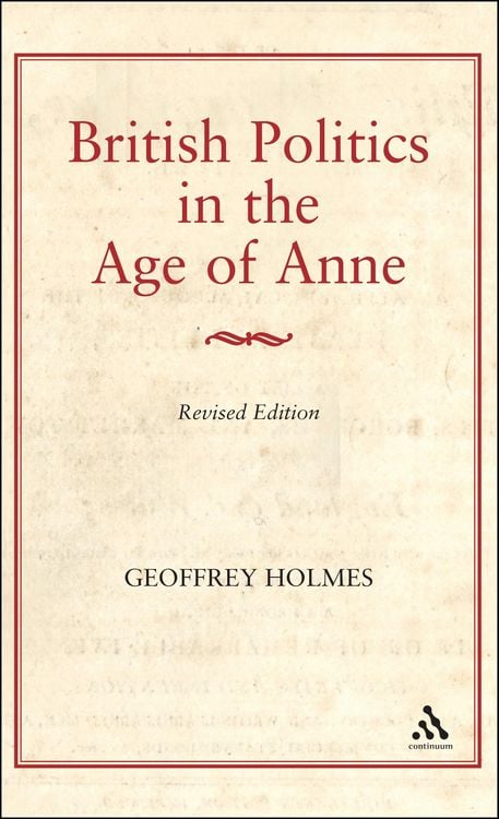 Produktbild: British Politics in the Age of Anne