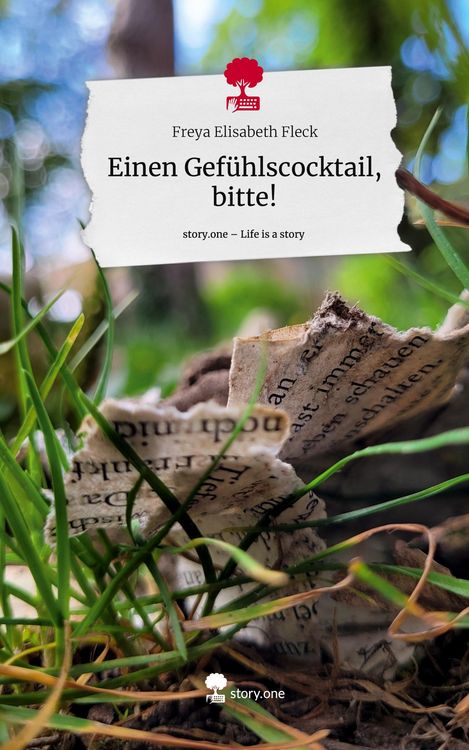 Produktbild: Einen Gef&uuml;hlscocktail, bitte!. Life is a Story - story.one