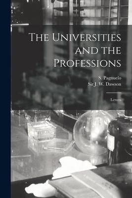 Produktbild: The Universities and the Professions [microform]: Letters
