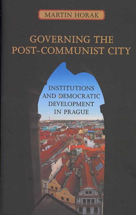 Produktbild: Horak, M: Governing the Post-Communist City