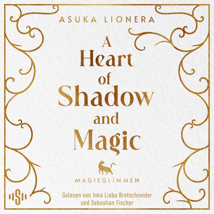 Produktbild: A Heart of Shadow and Magic: Magieglimmen