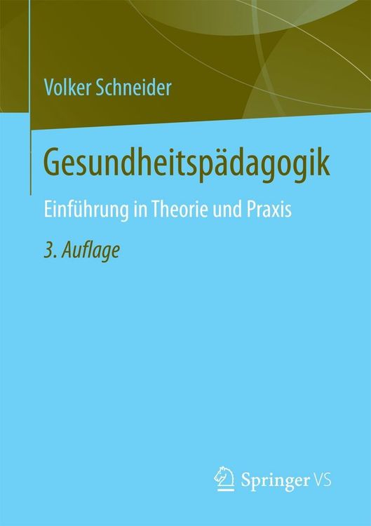 Bild vom Artikel Gesundheitspädagogik vom Autor Volker Schneider