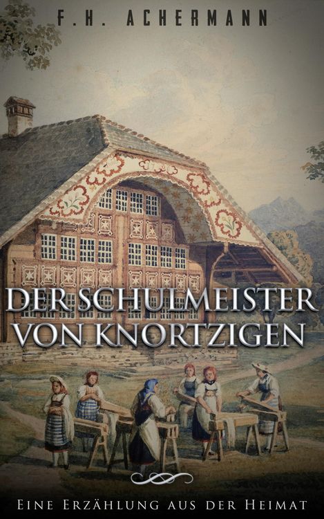 Produktbild: Der Schulmeister von Knortzigen