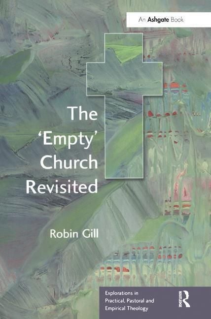 Produktbild: Gill, R: The 'Empty' Church Revisited