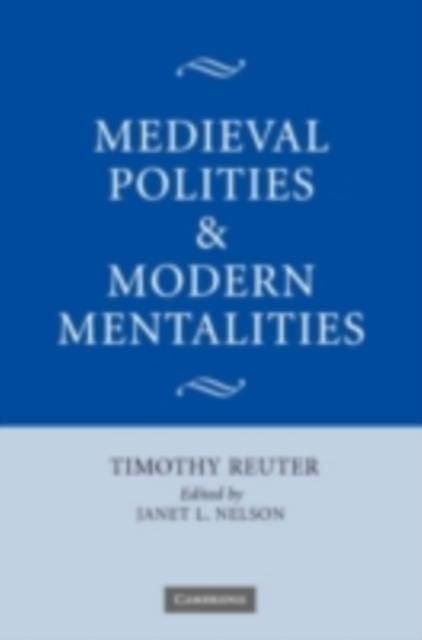 Produktbild: Medieval Polities and Modern Mentalities