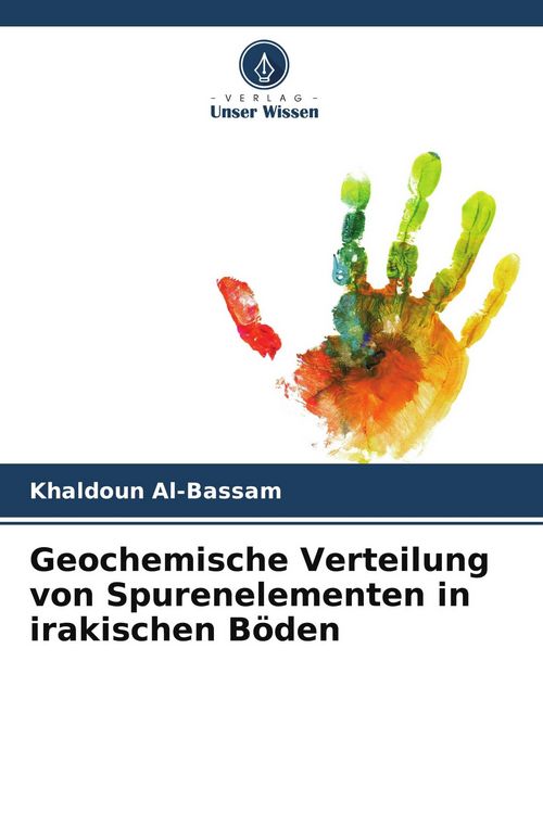 Produktbild: Geochemische Verteilung von Spurenelementen in irakischen B&ouml;den