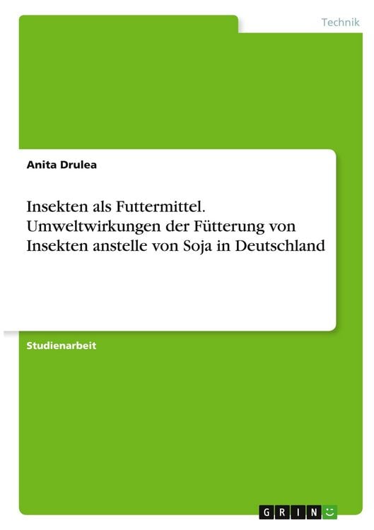 Produktbild: Insekten als Futtermittel. Umweltwirkungen der F&uuml;tterung von Insekten anstelle von Soja in Deutschland