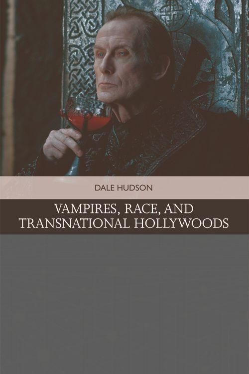 Produktbild: Vampires, Race, and Transnational Hollywoods