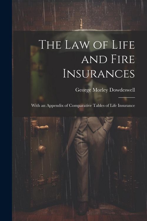 Produktbild: The Law of Life and Fire Insurances