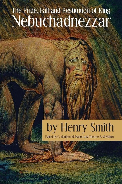 Produktbild: The Pride, Fall and Restitution of King Nebuchadnezzar