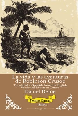 Produktbild: La vida y las aventuras de Robinson Crusoe | Spanish Version of Robinson Crusoe