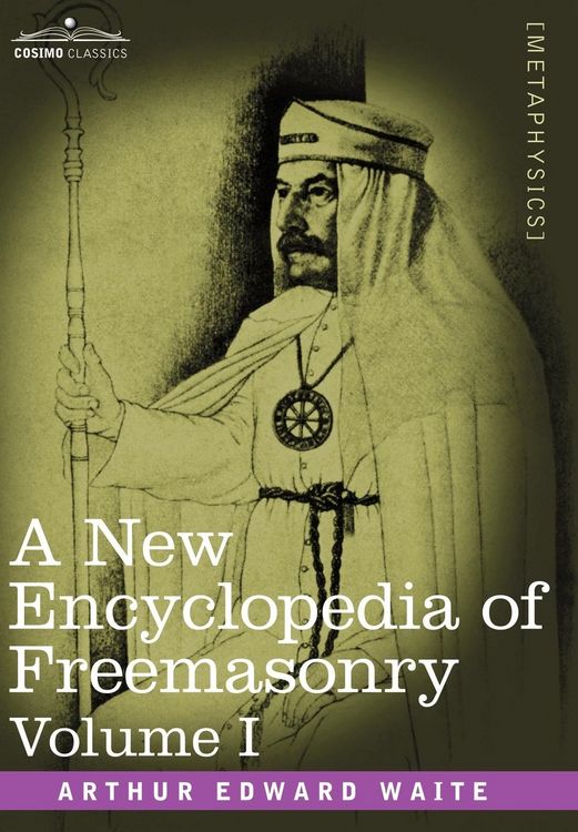 Produktbild: A New Encyclopedia of Freemasonry, Volume I