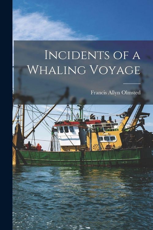 Produktbild: Incidents of a Whaling Voyage