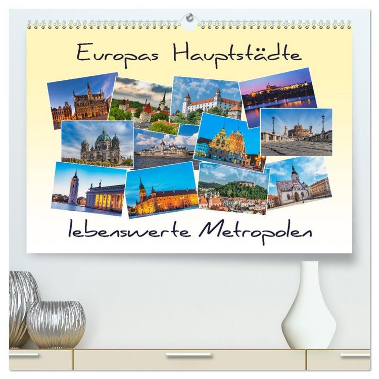 Produktbild: Europas Hauptst&auml;dte &ndash; lebenswerte Metropolen (hochwertiger Premium Wandkalender 2026 DIN A2 quer), Kunstdruck in Hochglanz